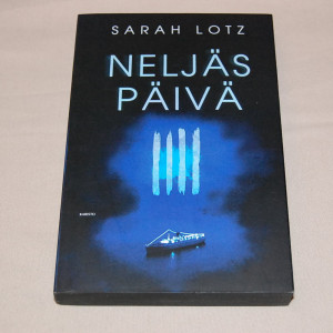 Sarah Lotz Neljäs päivä